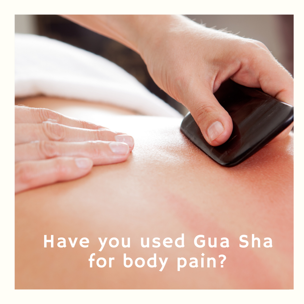 Use of a Gua Sha on the body